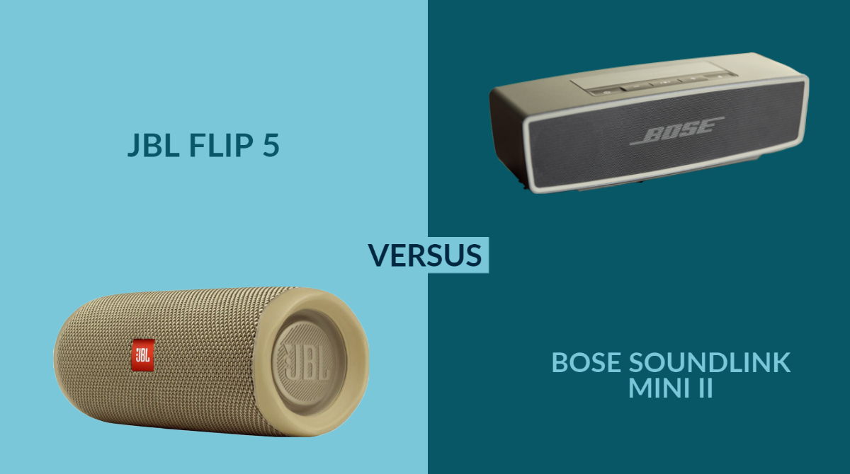 Whitney Jajaja resumen JBL Flip 5 vs Bose SoundLink Mini II: Which One Is Worth Buying?