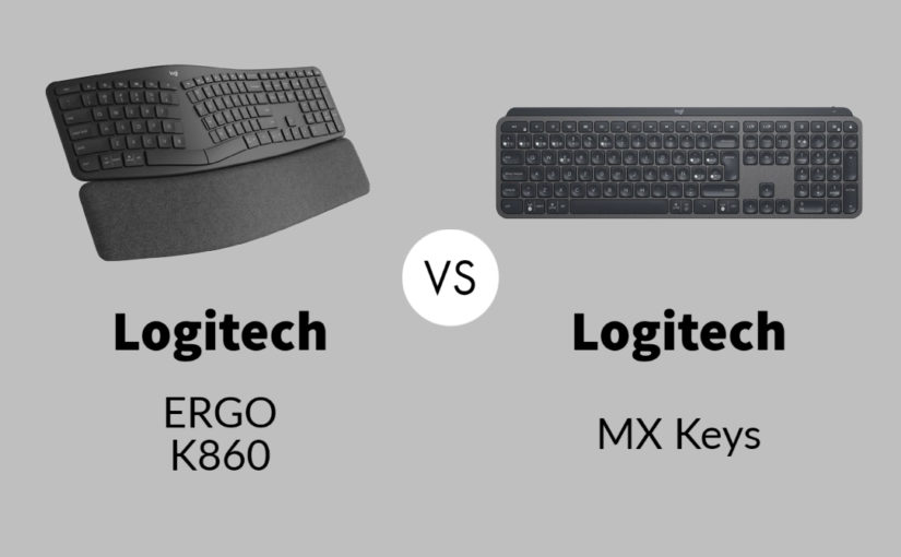Logitech ERGO K860 vs MX Keys