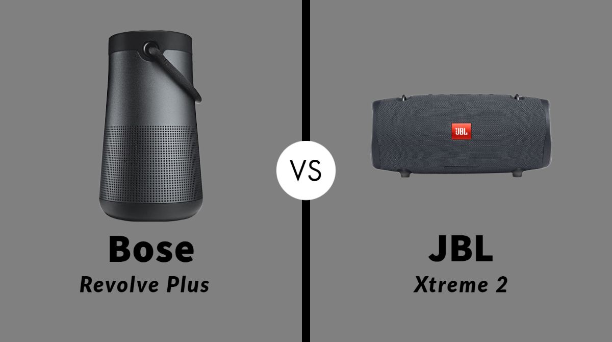 Bose Revolve Plus vs JBL Xtreme 2