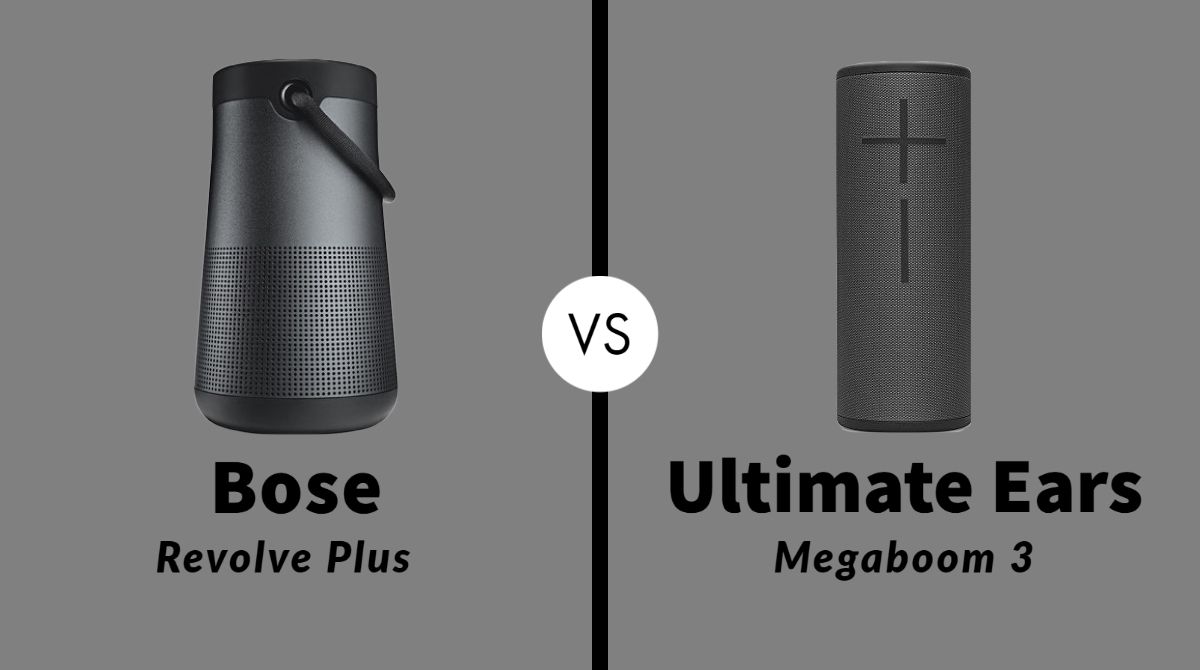 Bose Revolve Plus vs Ultimate Ears Megaboom 3